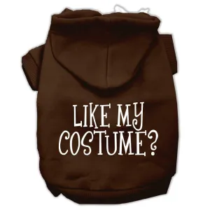 Like my costume? Screen Print Pet Hoodies Brown Size Sm (10)